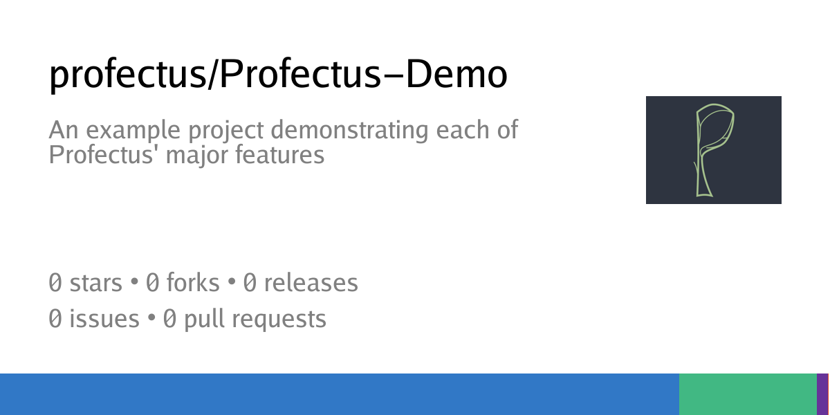 profectus/Profectus-Demo: An example project demonstrating each of ...